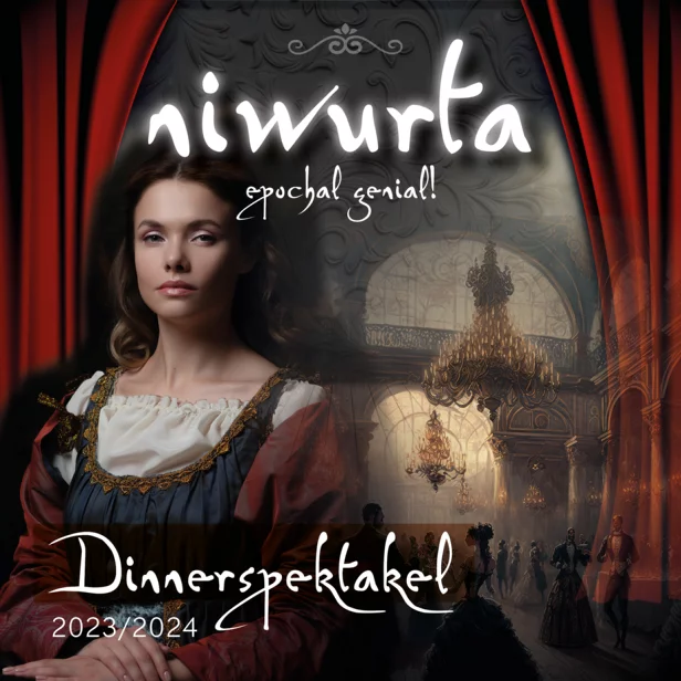 Niwurta Dinnerspektakel